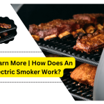 How Does An Electric Smoker Work?