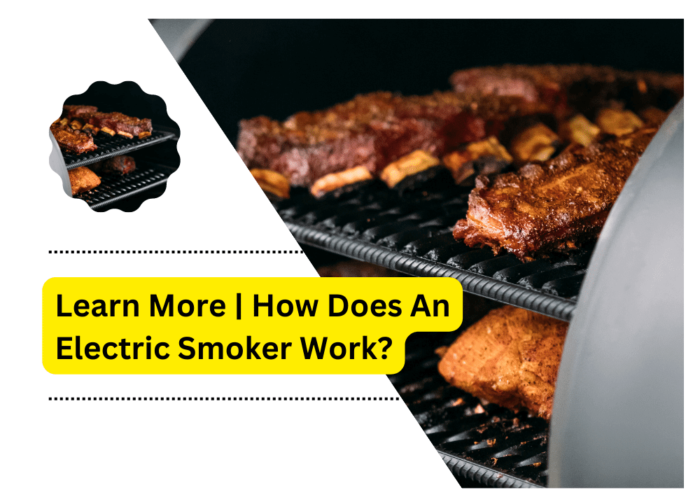 How Does An Electric Smoker Work?
